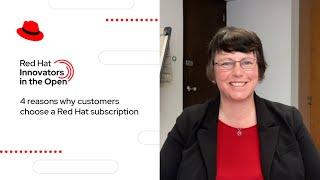 Four reasons why customers choose a Red Hat subscription