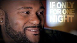 Ruben Studdard "If Only For One Night"