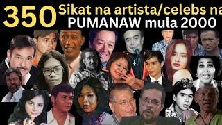 350 SIKAT na mga Artista Celebs na PUMANAW mula 2000