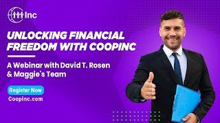 Unlocking Financial Freedom with CoopInc: A Webinar with David T. Rosen & Maggie's Team