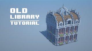 Minecraft | How to Build Old Library [Part A]