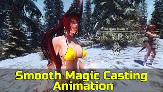 Skyrim - Smooth Magic Casting Animation Gameplay Showcase