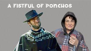 Fistful of Ponchos - Poncho Design and Make