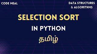 Selection Sort - Sorting Algorithm - Python - Data Structures & Algorithms - Tamil