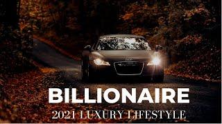 BILLIONAIRE Luxury Lifestyle  [Billionaire Entrepreneur Motivation]  #1