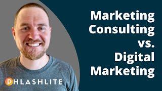 What is the difference between a consulting company and a digital marketing company