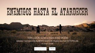 CORTO: "ENEMIGOS HASTA EL ATARDECER"