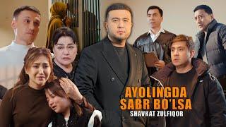 Shavkat Zulfiqor - Ayolingda sabr bo'lsa | Official Music Video | 2025 |