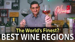 Top 5 Best Wine Regions in the World