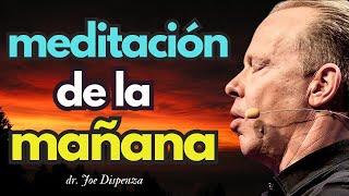 NUEVA MEDITACION DE LA MAÑANA JOE DISPENZA  20 MINUTOS medita channel