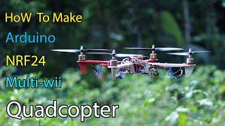 HoW To Make Arduino NRF24 Multi-WII Quadcopter