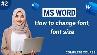 How to Change Font, Font Size | Increase or Decrease font size | 2024