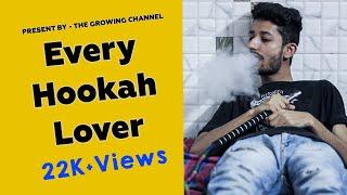 Every Hookah Lover | Types Of Hookah Lover | Types Of Shisha Smokers - TGC