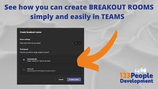 Find out how to create and run Breakout rooms in Teams simply and easily