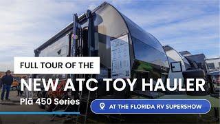 Full Tour of the New ATC Toy Hauler Plā 450 Series | Equipped with Expansive Solar & Lithium Package