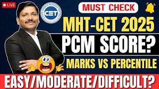 MARKS VS PERCENTILE - MHT-CET 2025 PCM | MHT-CET 2025 PCM - EASY/DIFFICULT SHIFTS? | DINESH SIR