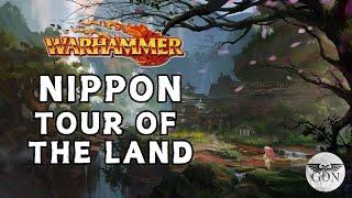 Warhammer Fantasy Lore - Nippon, A Tour of the Land