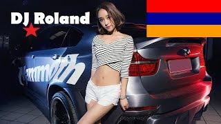 Армянские Песни 2019 DJ Roland Mix