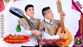  Los Diamantes de la Bandurria ▷  Florcita ya no eres igual// ( Video Lyric ) 2024