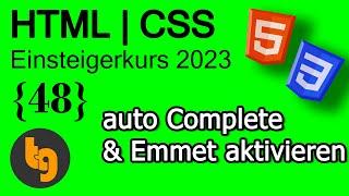 VS Code - "auto complete" (IntelliSense) & Emmet aktivieren - HTML5 | CSS3 Grundlagen Tutorial 2023