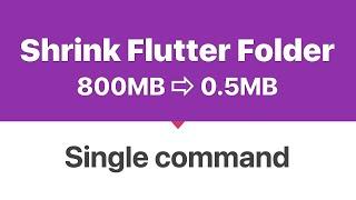 Reduce Size of Flutter Project down to 500KB | Android Studio