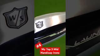 My Top 5 Mid Handicap Irons #4 #wilson