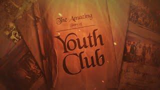 The Youth Club Dream | Our Legacy!