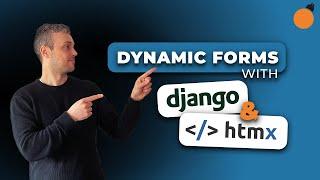 Django & HTMX - Dynamic Form Creation and Submission