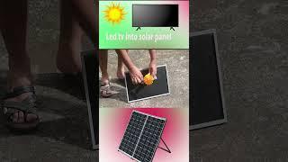 turn led tv into solar panel #generator#electronics #freeenergy #electrical #electronics