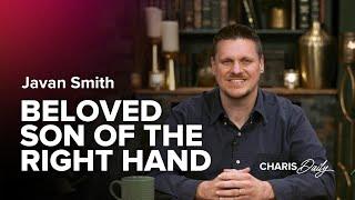 Beloved Son of the Right Hand - Javan Smith - Charis Daily - Season 5 Ep. 25