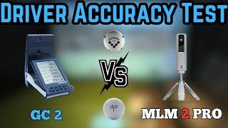 Rapsodo MLM 2 PRO Vs Foresight GC2 Driver and Ball Test