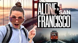 Exploring San Francisco ALONE for 2 Days (Must-See Attractions) 