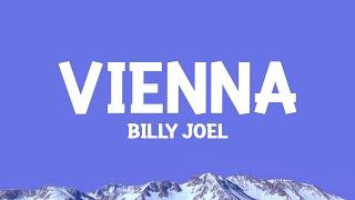 @billyjoel  - Vienna (Lyrics)