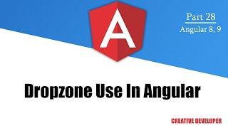 Dropzone or drag and drop image upload in angular (creative developer)