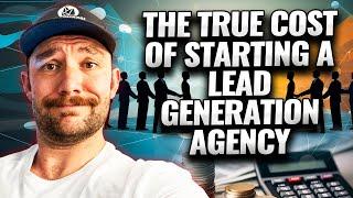 Why Starting A Lead Generation Agency Costs Less Than You Think.