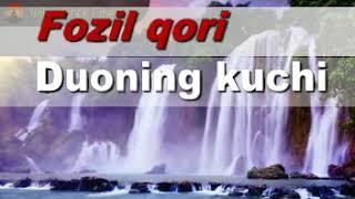 Fozil qori - duoning kuchi