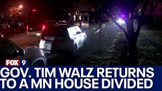 Gov. Walz returns overnight to a MN House divided