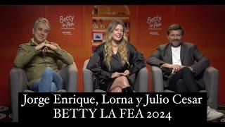 Jorge Enrique, Lorna y Julio Cesar // BETTY LA FEA 2024