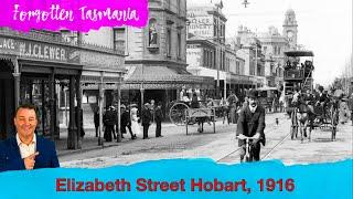 Elizabeth Street Hobart - Forgotten Tasmania