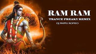 RAM RAM  RAM RAM RAM (TRANCE FREAKY)  DJ PAPPU ROMEO