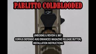 Unboxing & Review & 360°: Corvus Defensio Enhanced Magazine Release Button Installation Instructions