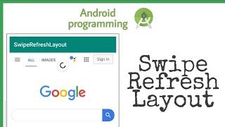 Swipe refresh layout Android studio Tutorial