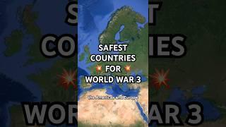 The Safest Countries for World War 3