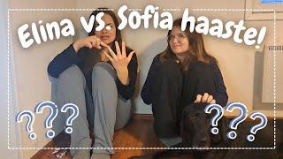 Elina vs. Sofia ARVAA oikein HAASTE