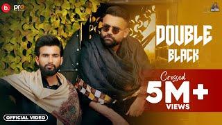 DOUBLE BLACK (Official Video) | AMRIT MAAN | @mc_square7000 | Mxrci | PUNJABI SONG | HARYANVI RAP