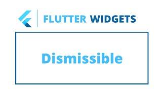 Flutter Widgets | Dismissible