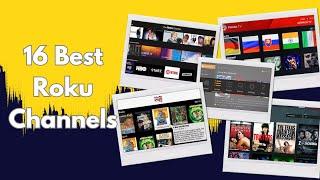 The 16 Best Roku Channels of 2024? [ Best Roku channels 2024? ]