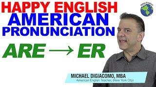 American English Pronunciation - Say ARE Like An American