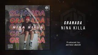 Nina Killa - GRANADA [Official Audio] Prod. by Artuss Musik