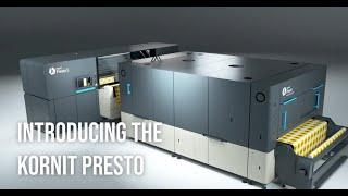 Introducing the Kornit Presto